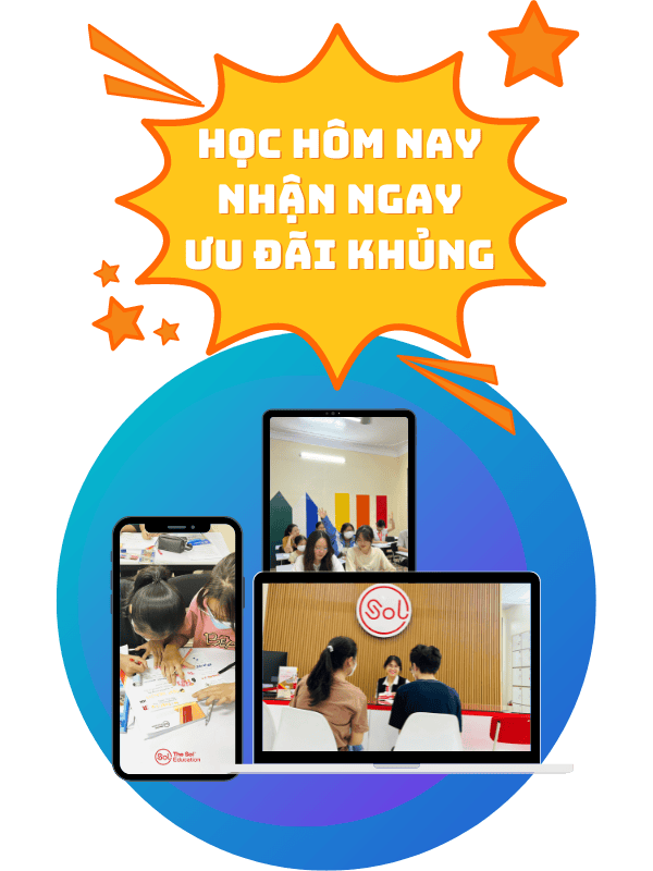 The SOL Education Luyện thi IELTS sĩ số nhỏ, CHẤT LƯỢNG CAO